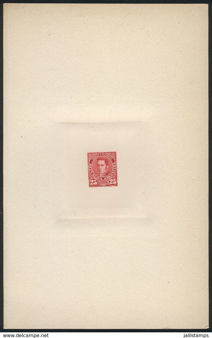 ARGENTINA: Year 1889, Sudamericana Issue, Die Proof Of An UNISSUED Value Of 25c. Alvear In Red, 13 X 20.50 Cm, Very Fine - Other & Unclassified