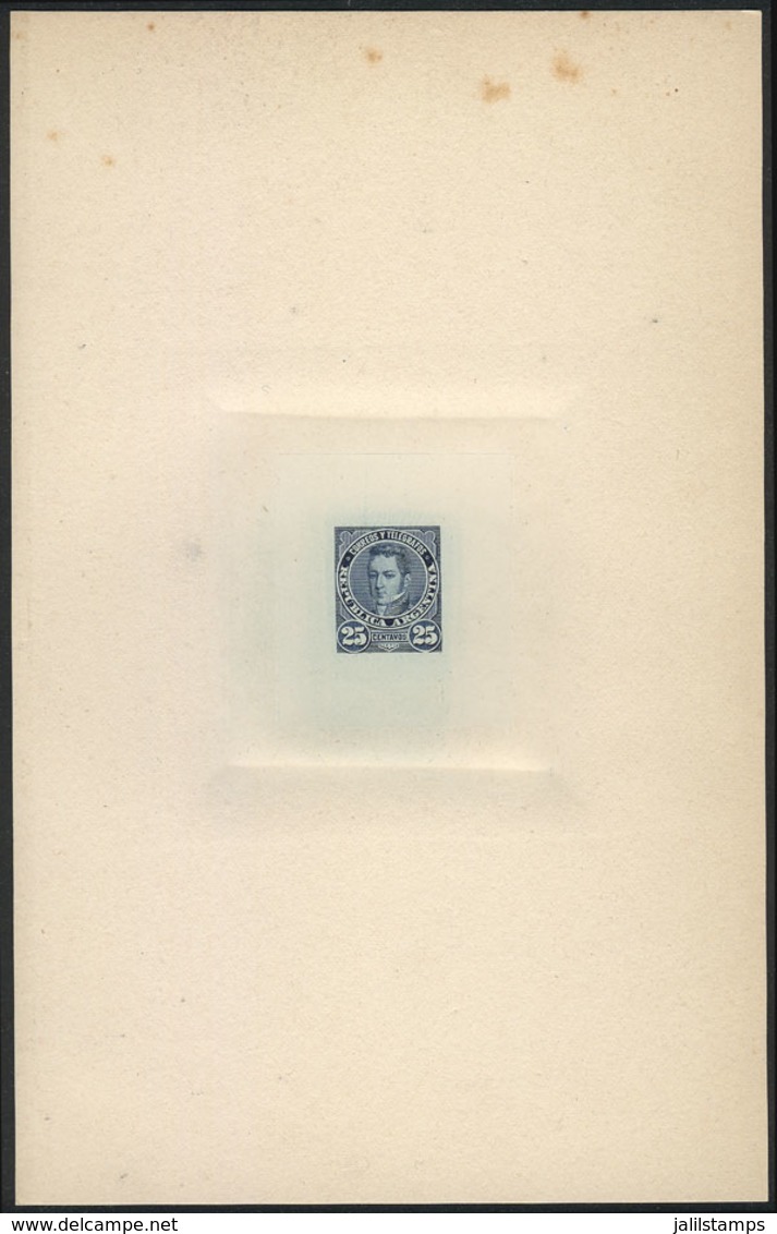 ARGENTINA: Year 1889, Sudamericana Issue, Die Proof Of An UNISSUED Value Of 25c. Alvear In Steel Blue, 13 X 20.50 Cm, Ve - Altri & Non Classificati