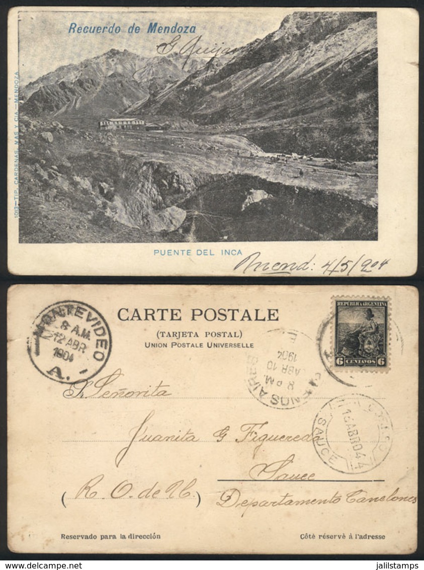 ARGENTINA: Incan Bridge, Souvenir PC Of Mendoza, Sent To Sauce (Uruguay) In AP/1904, With Several Postal Marks On Back,  - Argentina