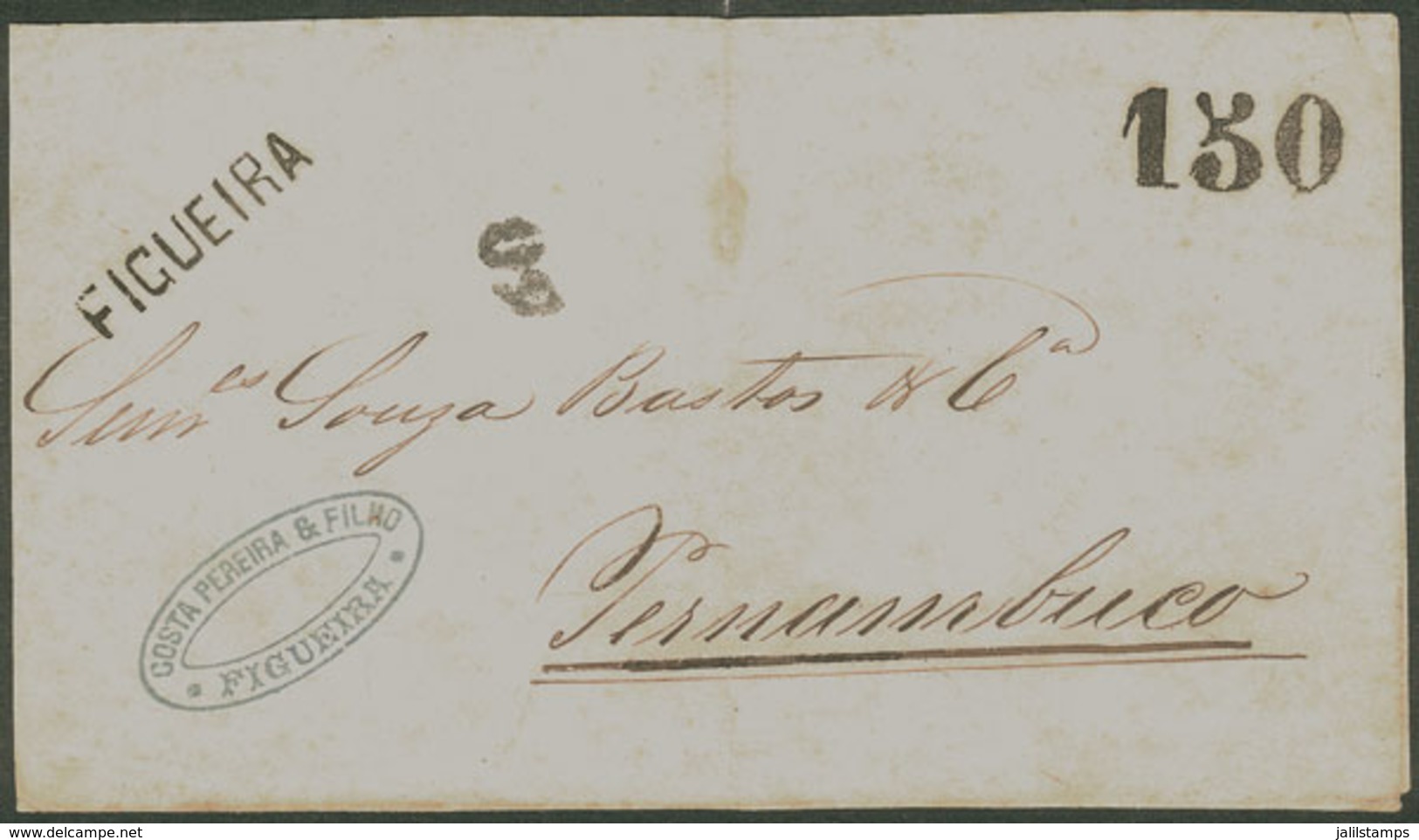 BRAZIL: Front Of Letter Of FIGUEIRA (Portugal) To Pernambuco, With Unframed Straightline Mark Of Origin + Portugal Dues  - Other & Unclassified