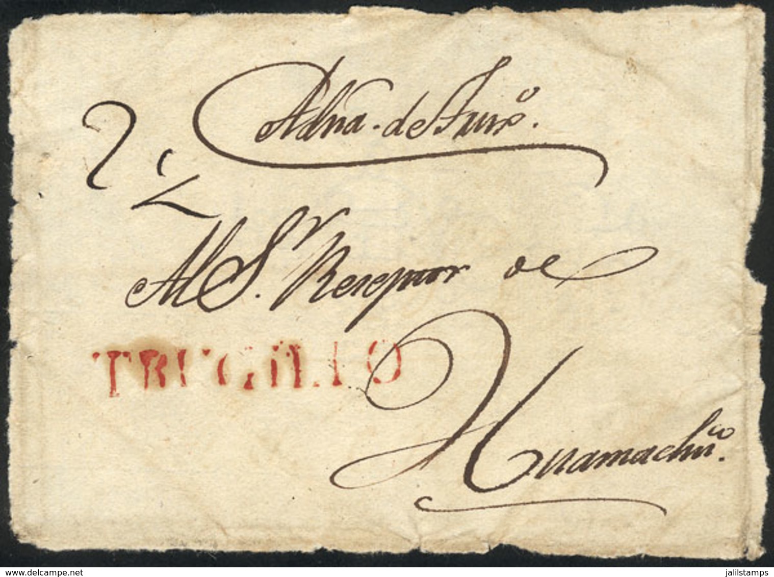 PERU: Circa 1829: Front Of A Folded Cover To Huamachuco, With The Rare "TRUGILIO" Marking (45 X 7 Mm) In Red Perfectly A - Pérou