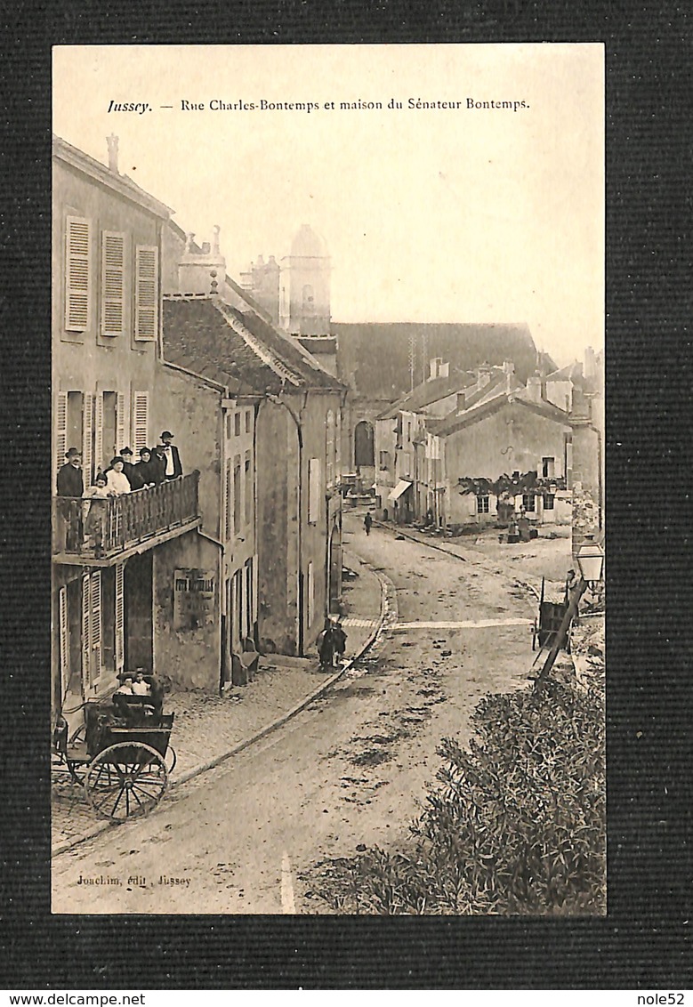 70 - JUSSEY - Rue Charles-Bontemps Et Maison Du Sénateur Bontemps - 1904 ,#70/003 - Other & Unclassified