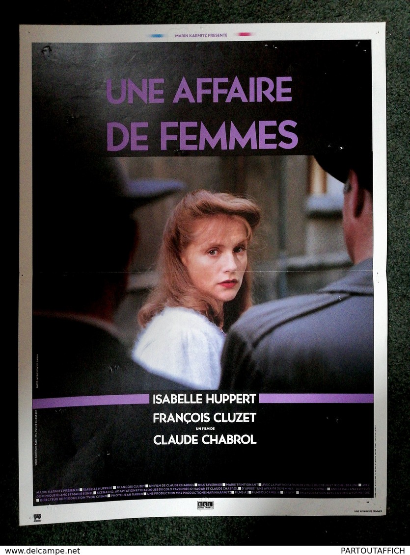 Aff Orig Ciné 1 AFFAIRE DE FEMMES 60X40 1988 Isabelle Huppert Chabrol Cluzet - Plakate & Poster