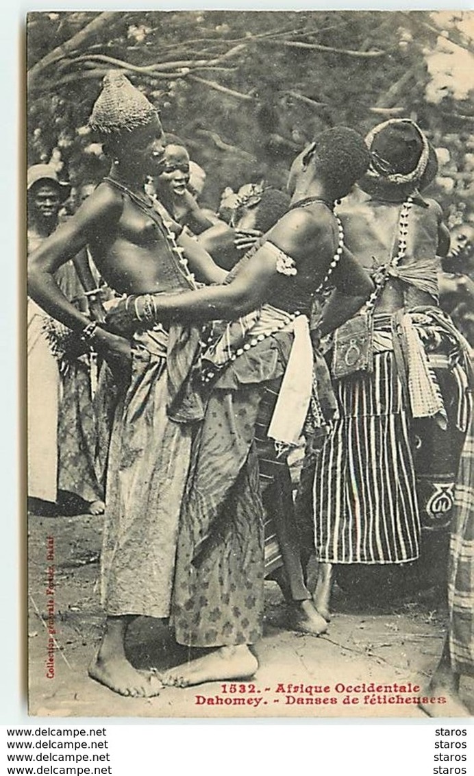 Afrique Occidentale - DAHOMEY - Danses De Féticheuses N°1532 - Dahomey