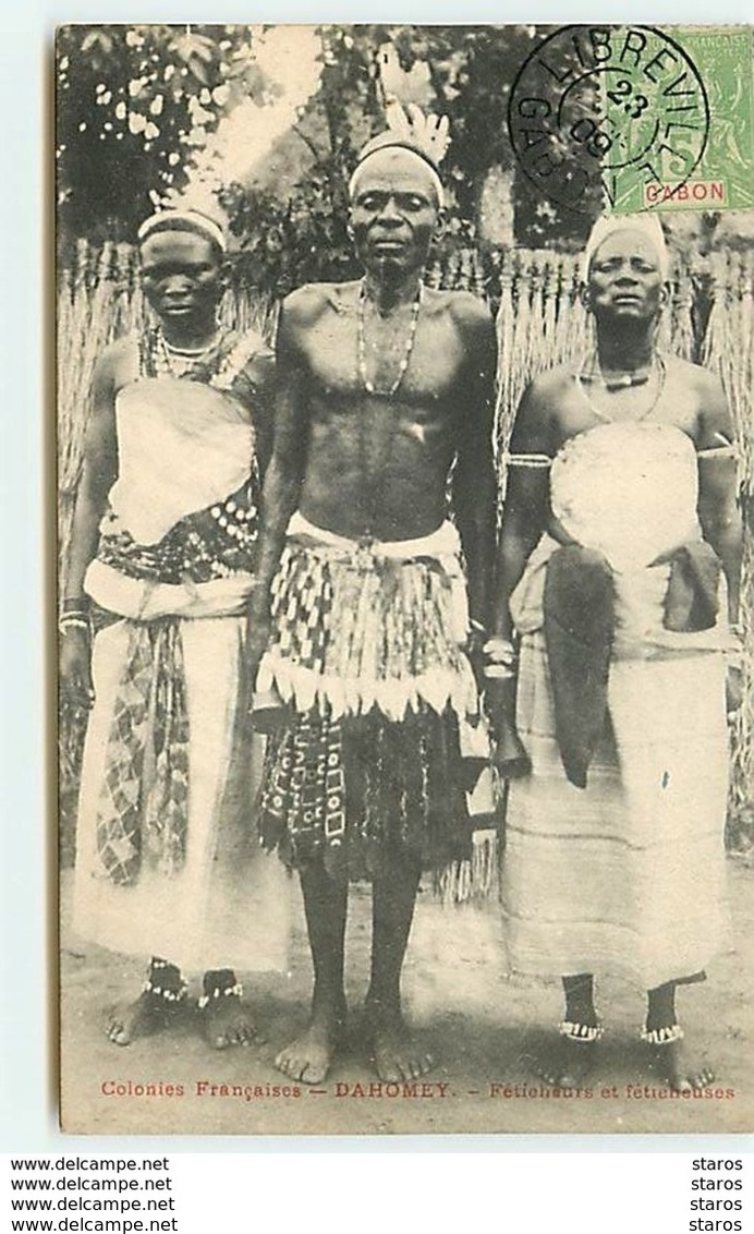 Colonie Française - DAHOMEY - Féticheurs Et Féticheuses - Dahomey