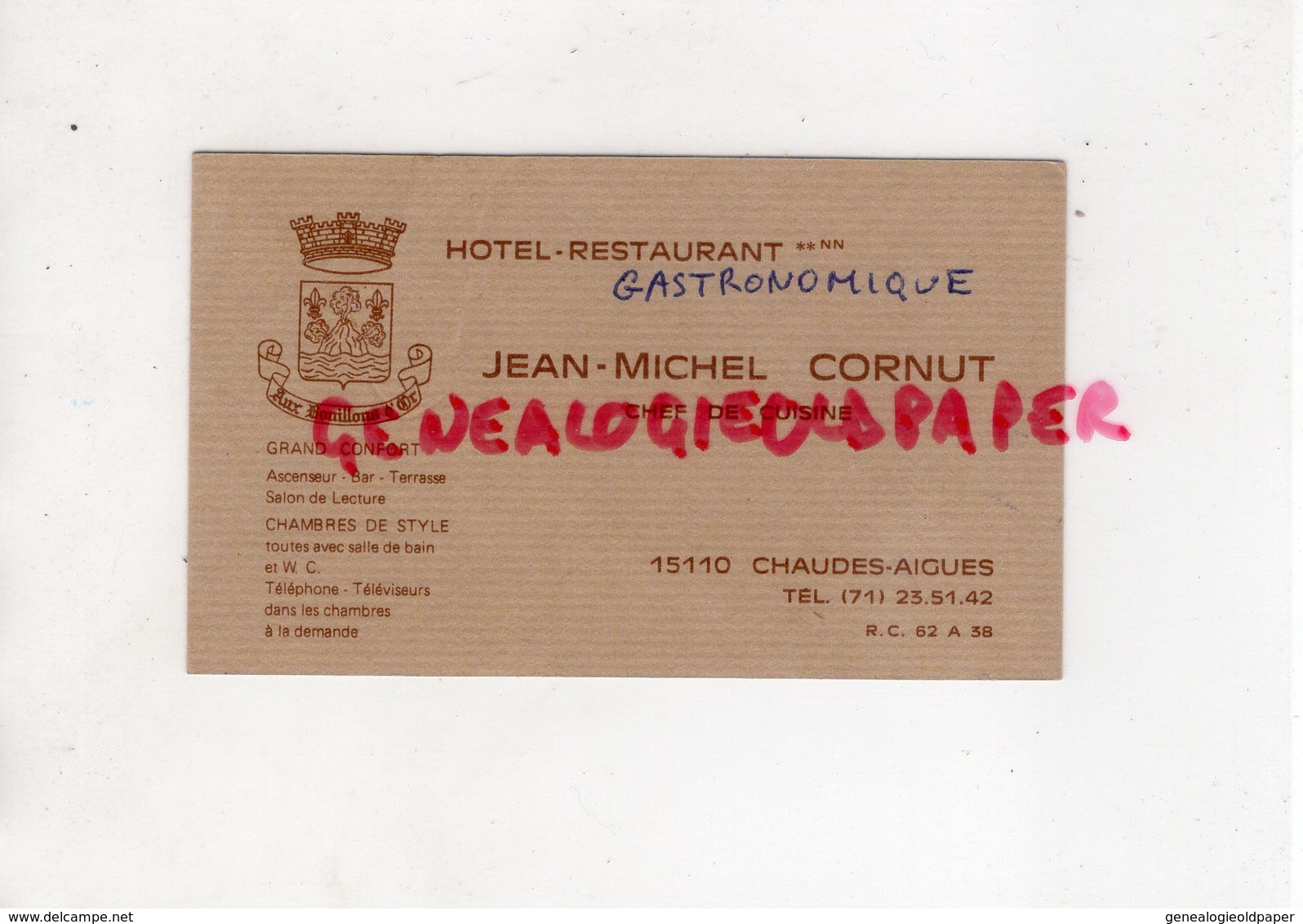 15- CHAUDES AIGUES- RARE CARTE PUB RESTAURANT HOTEL  AUX BOUILLONS D' OR-JEAN MICHEL CORNUT-CHEF CUISINE - Reclame