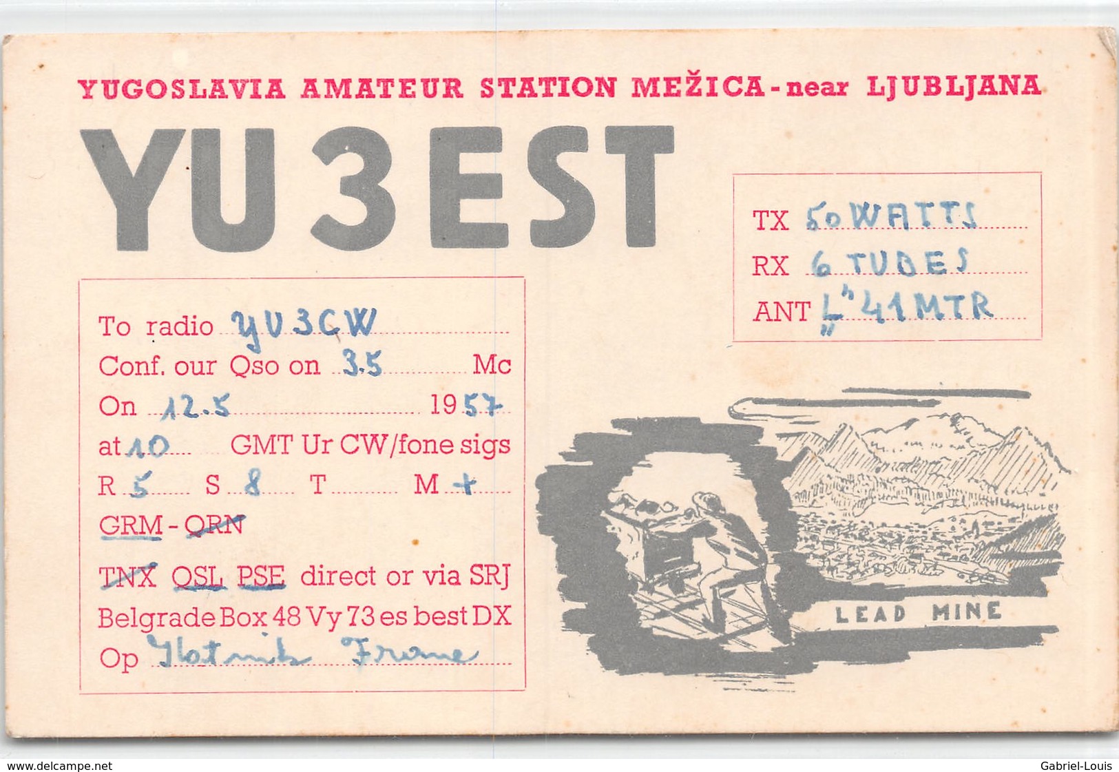 QSL Cards - YU 3 EST  Yugoslavia Amateur Station  Mezica - Near Ljubljana - Lead Mine- Sloveija - 1957 - Radio Amateur