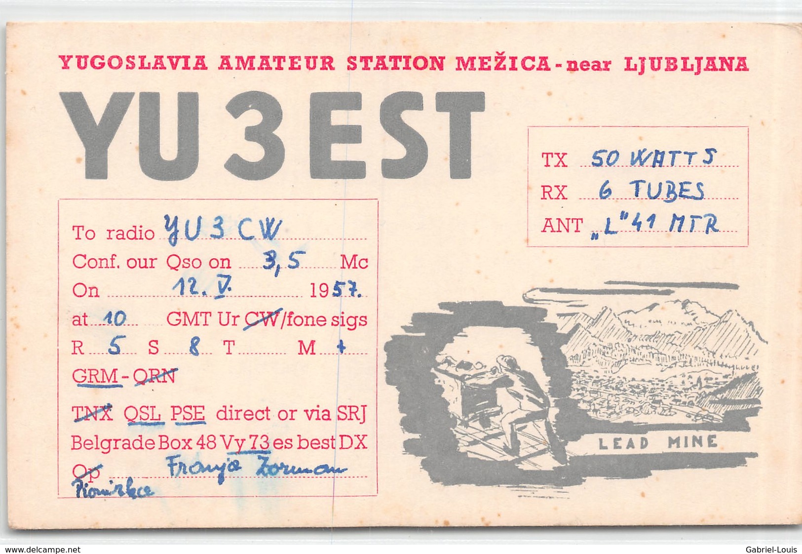 QSL Cards - YU 3 EST  Yugoslavia Amateur Station  Mezica - Near Ljubljana - Lead Mine- Sloveija - 1957 - Radio Amatoriale