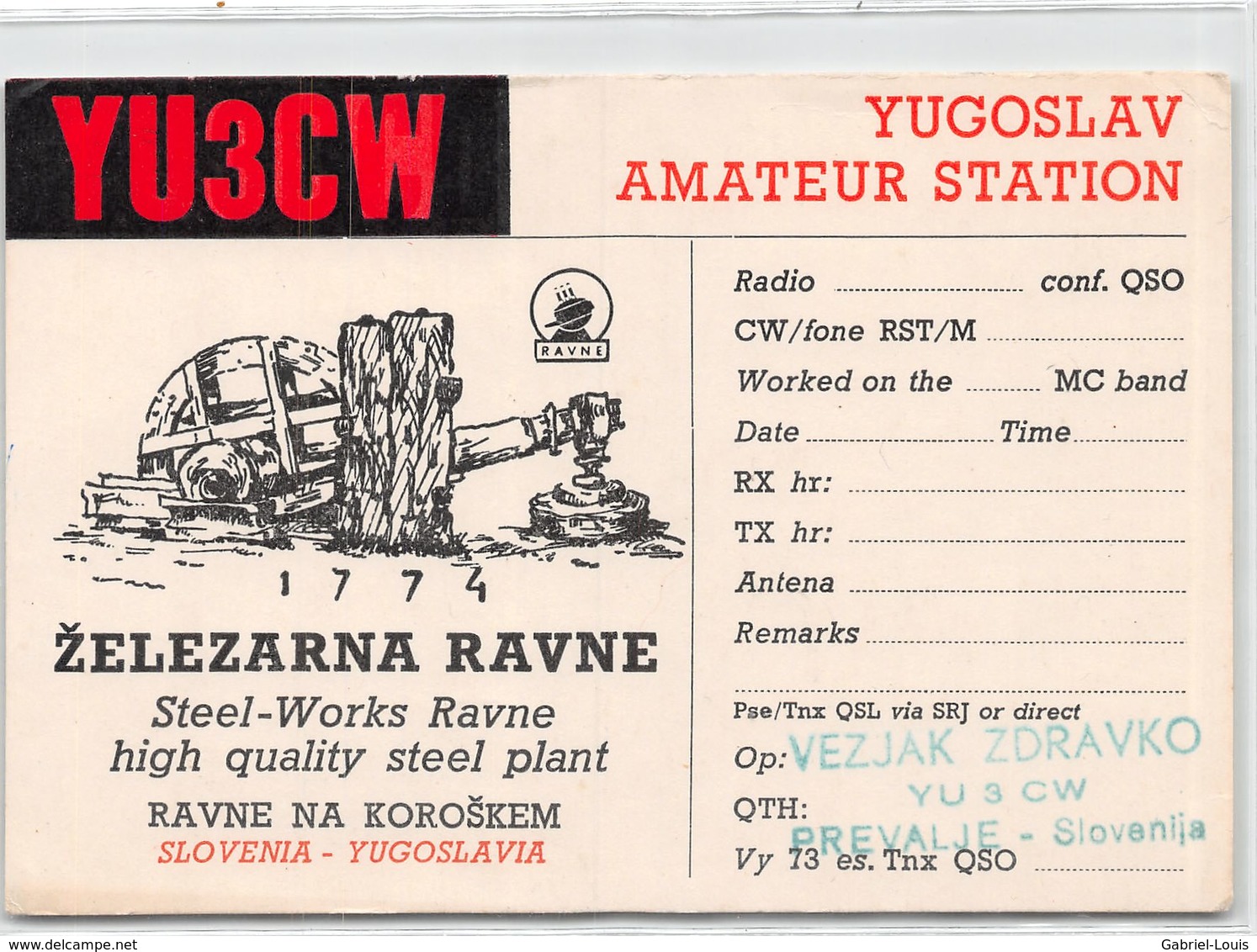 QSL Cards - YU 3 CW  Yugoslavia Amateur Station  Zelezarna Ravne Na Koroskem - Slovenia. Prevalje - Radio Amatoriale