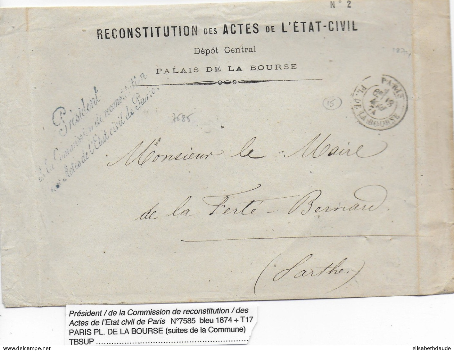 1874 - ENVELOPPE De La RECONSTITUTION DES ACTES DE L'ETAT-CIVIL Avec MARQUE De FRANCHISE BLEUE RARE - IND 15 - Lettres Civiles En Franchise