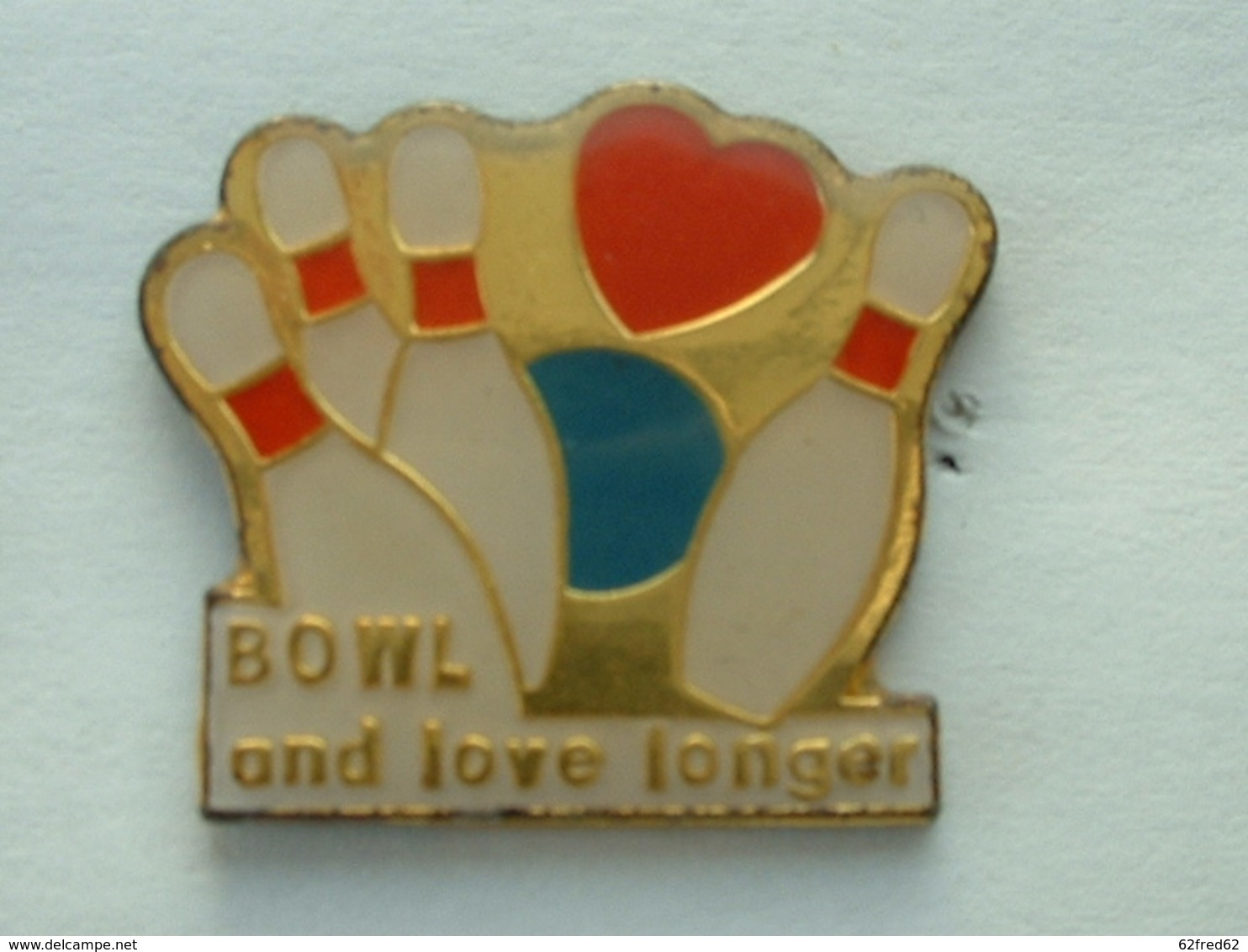 PIN'S BOWLING - BOWL AND LOVE LONGER - Bowling