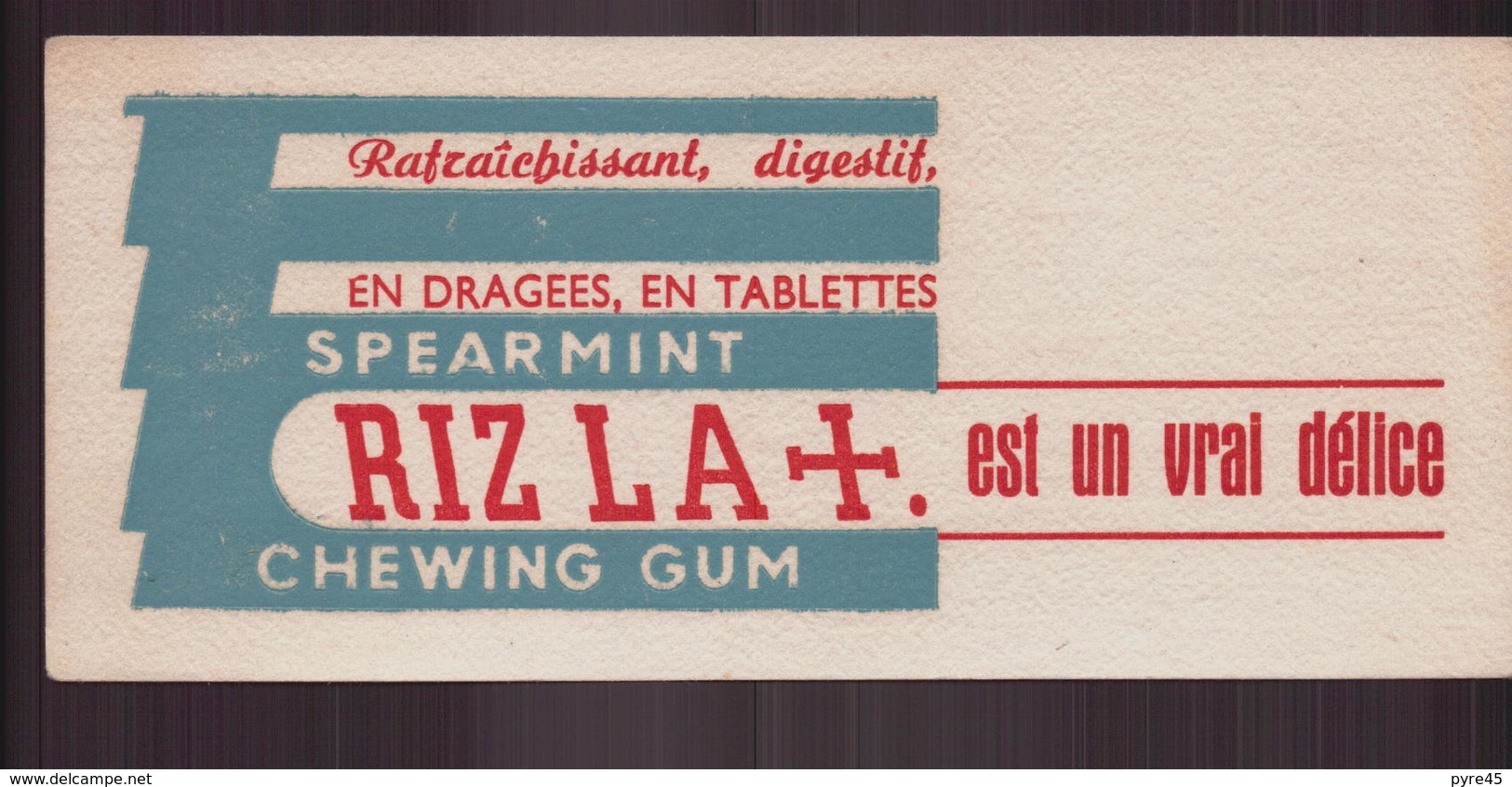 Buvard ( 21 X 9 Cm ) " Chewing Gum Riz La + " ( Rousseur ) - Sucreries & Gâteaux