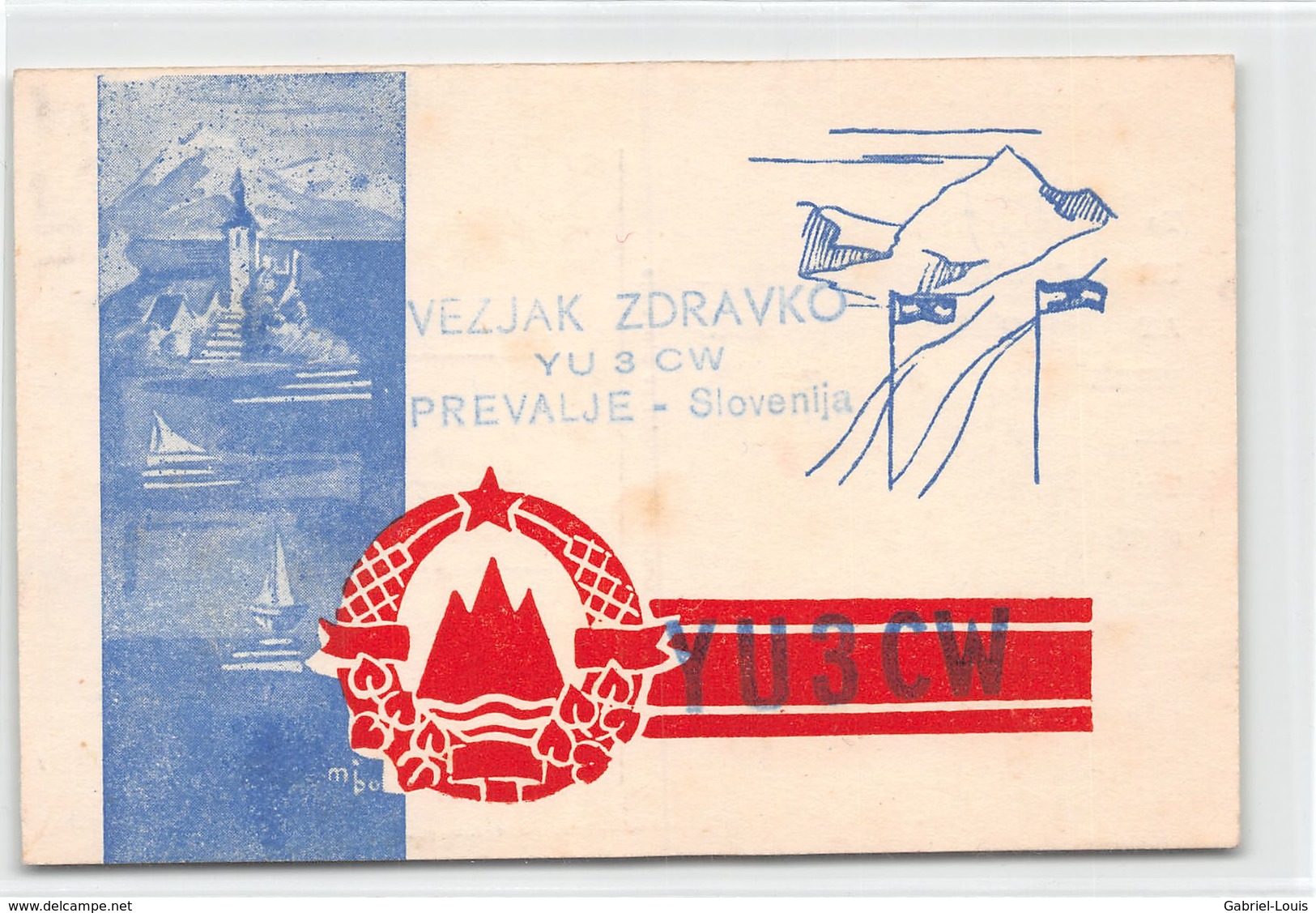 QSL Cards - YU3CW.- YU 3 CW - Yugoslavia  - Prevalje - Slovenija -à Vezjak Zdravko - Radio Amatoriale