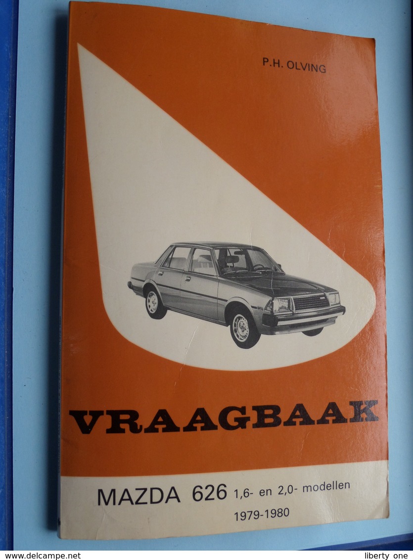 VRAAGBAAK " MAZDA 626 " ( 1979 - 1980) P. H. Olving / Kluwer - 1979/80 ! - Voitures