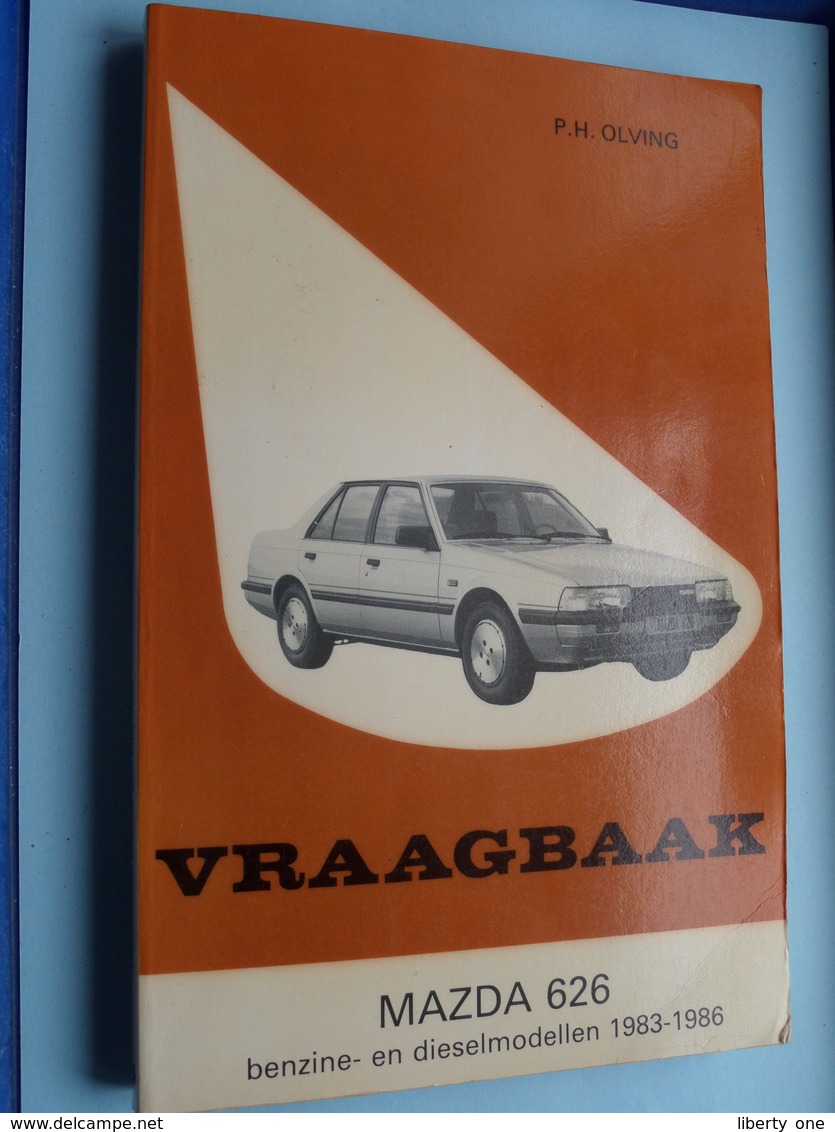 VRAAGBAAK " MAZDA 626 " ( 1983 - 1986 ) P. H. Olving / Kluwer - 1983/86 ! - Automobili