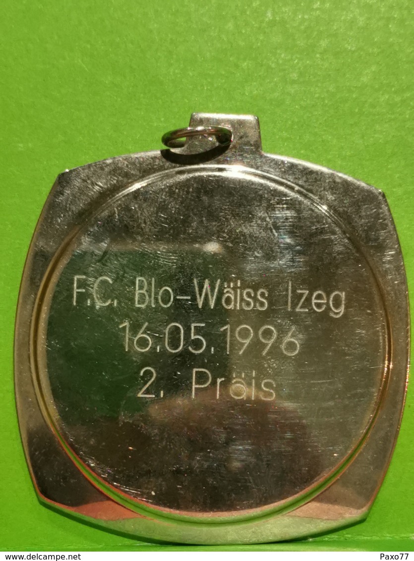 Luxembourg Médaille, F. C. Blo-Waiss Izeg 1996. 2.prais - Other & Unclassified