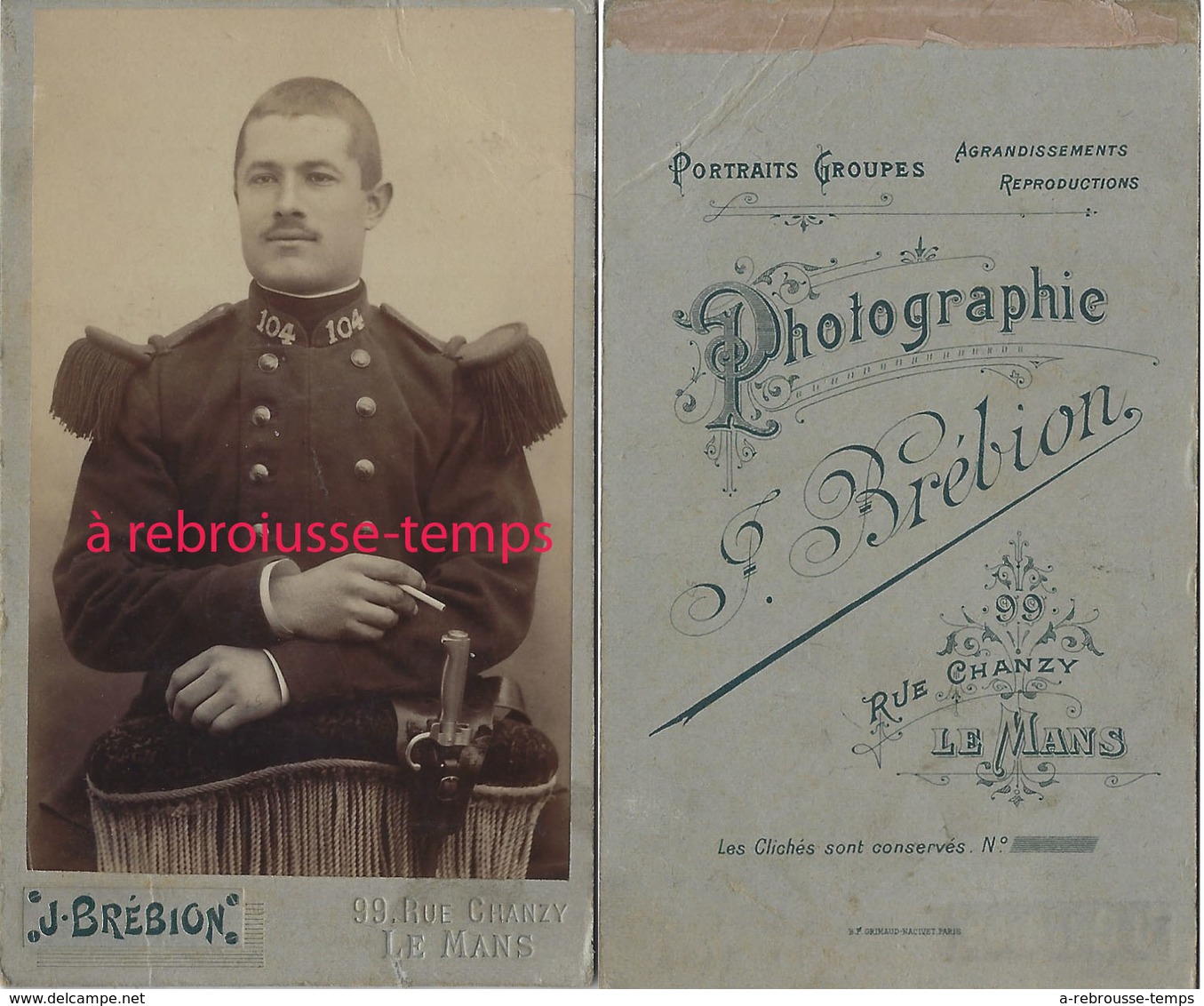 CDV- Soldat Du 104e R -photo Brebion- Le Mans - Guerre, Militaire