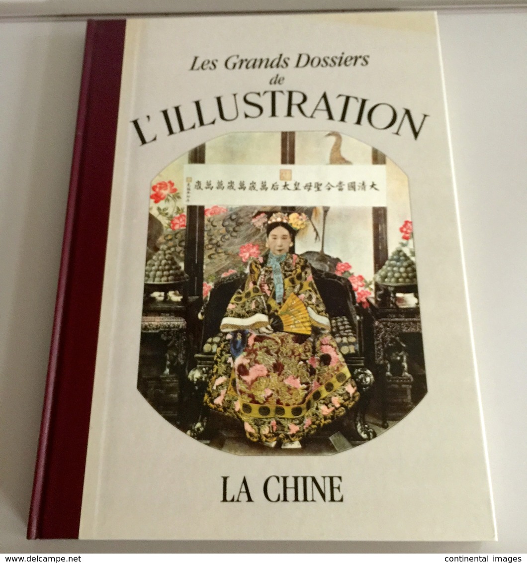 LES GRANDS DOSSIERS DE L'ILLUSTRATION LA CHINE D'Eric BASCHET - Non Classés