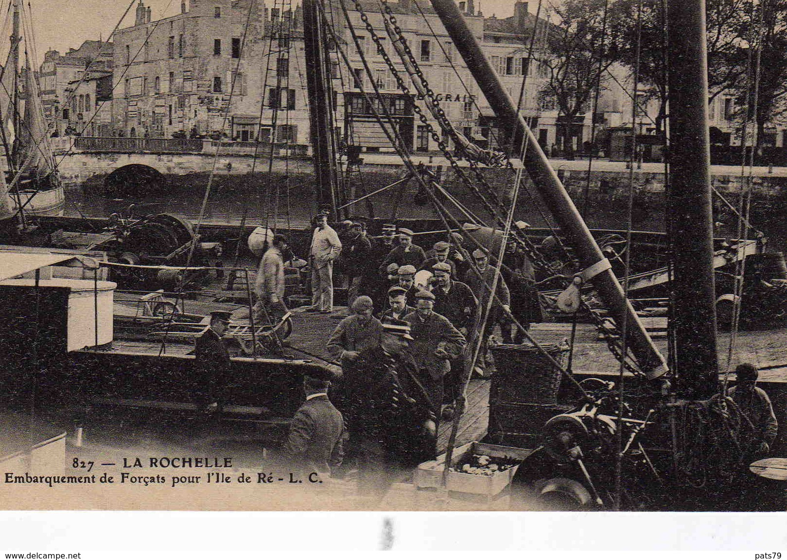 LA ROCHELLE - Embarquement De Forçats Pour L'Ile De Ré - La Rochelle