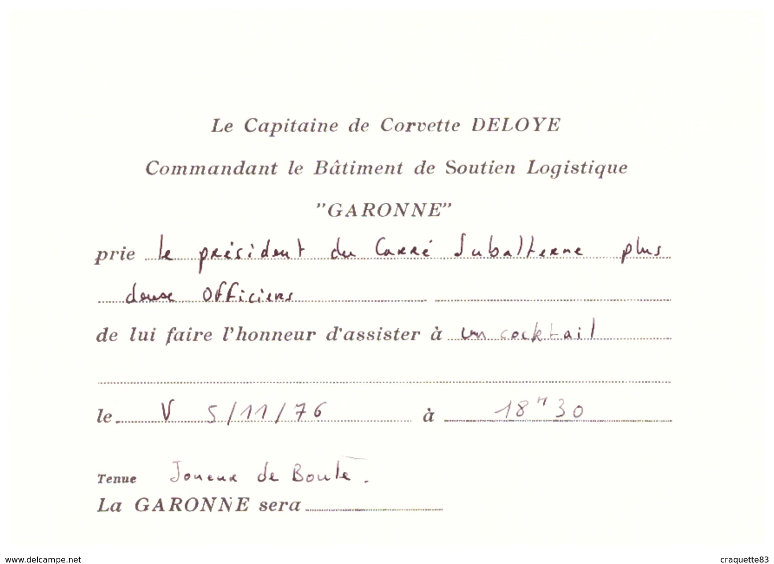 LE CAPITAINE DE CORVETTE DELOYE COMMT LE BATIMENT DE SOUTIEN LOGISTIQUE "GARONNE" 1976 - Documents