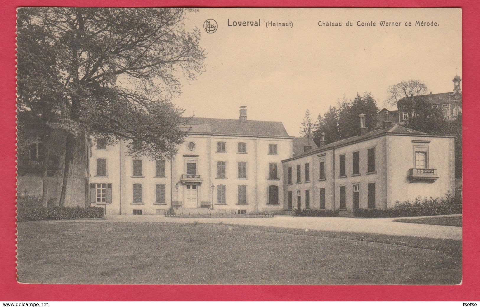 Loverval - Château Du Comte Werner De Mérode  (voir Verso ) - Gerpinnes
