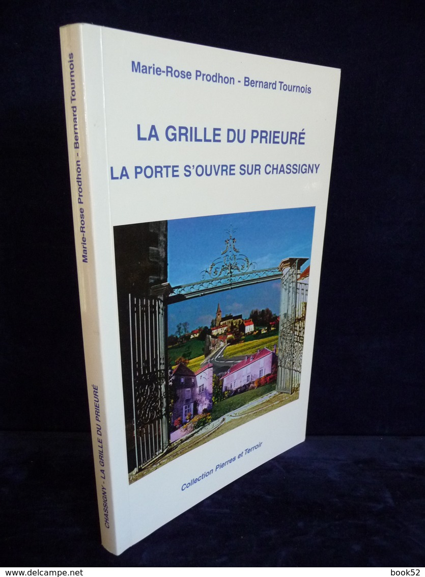 La Grille Du Prieuré - La Porte S'ouvre Sur CHASSIGNY (Haute-Marne) - Champagne - Ardenne