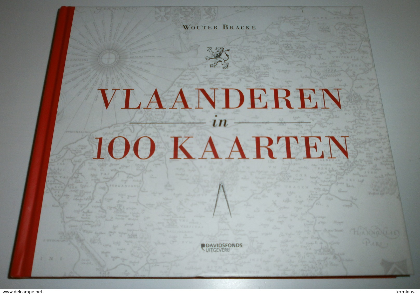 Vlaanderen In 100 Kaarten (W. Bracke) - Geschiedenis