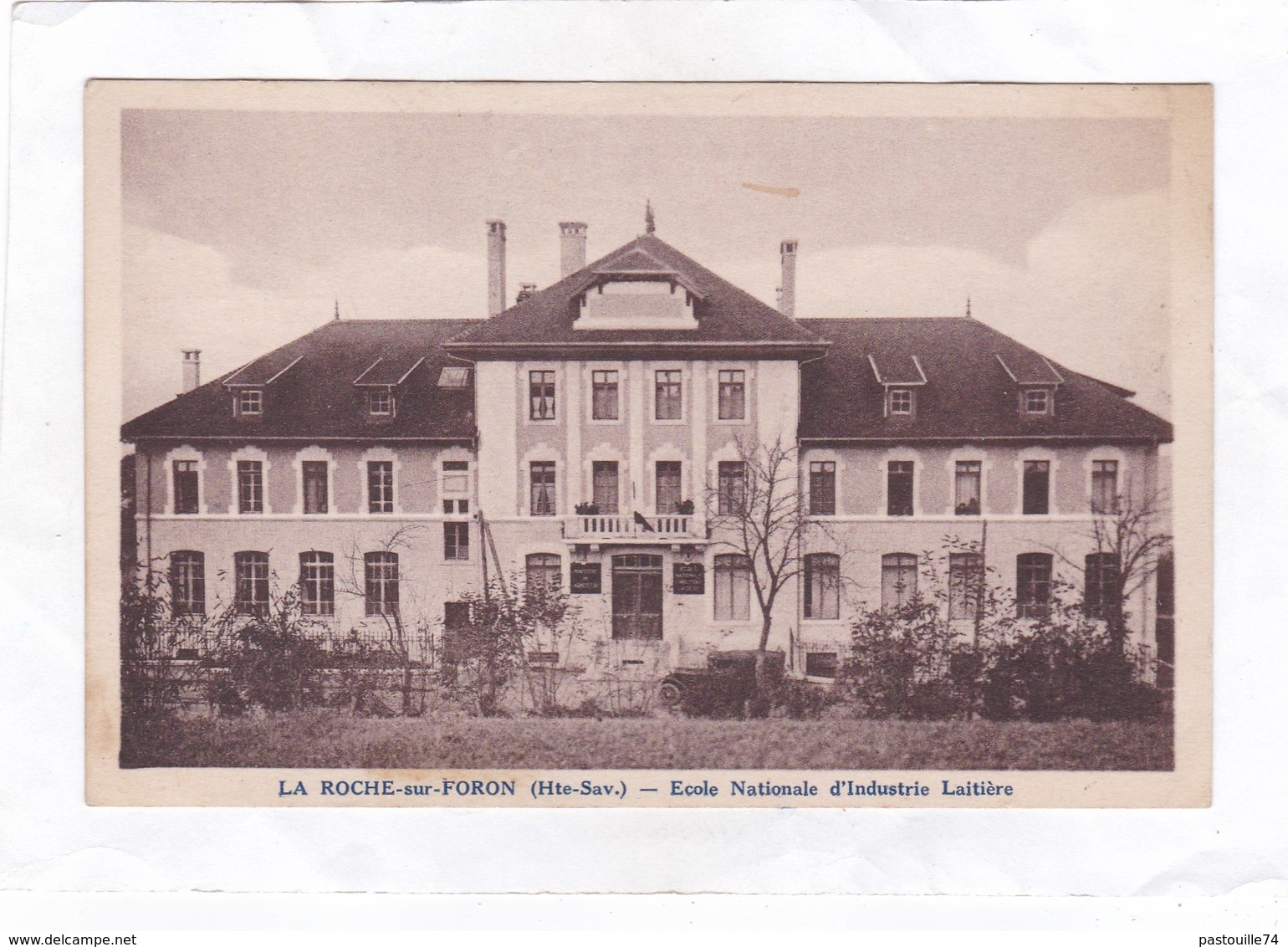 CPA :  14 X 9  -  LA ROCHE-sur-FORON  -  Ecole Nationale D'Industrie Laitière - La Roche-sur-Foron