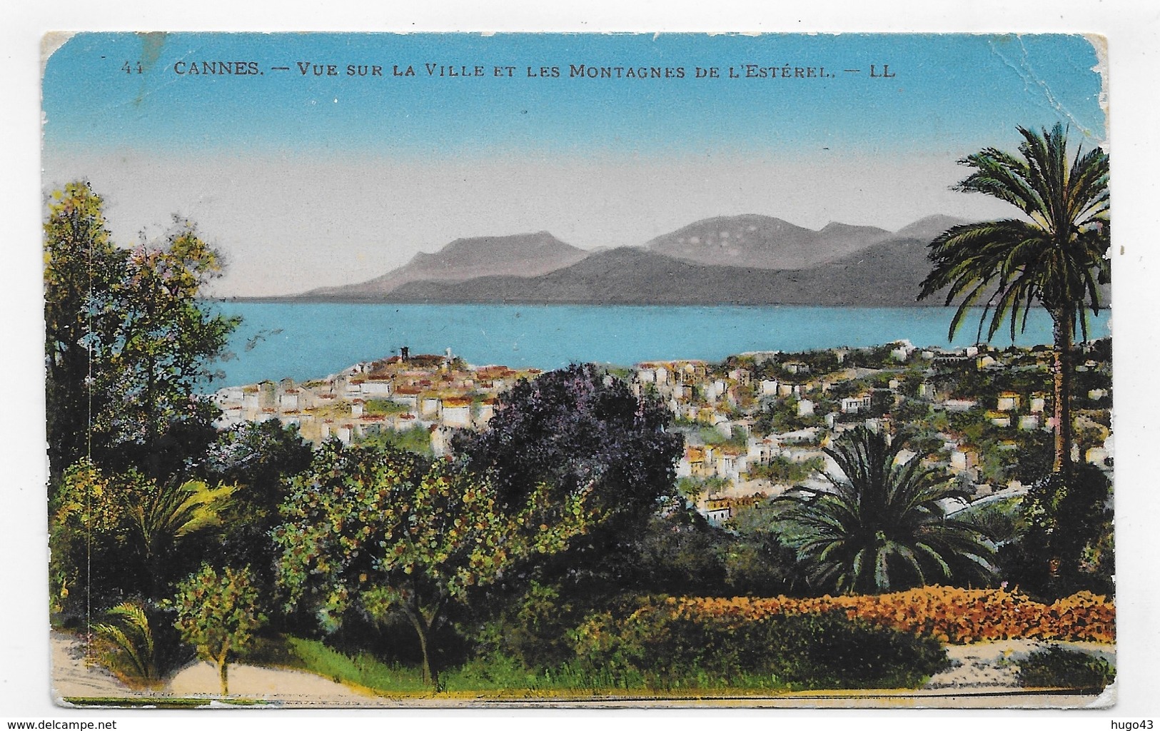 (RECTO / VERSO) CANNES EN 1925 - N° 44 - VUE SUR LA VILLE ET LES MONTAGNES - PLI ANGLE HAUT A DROITE - BEAU TIMBRE - CPA - Cannes