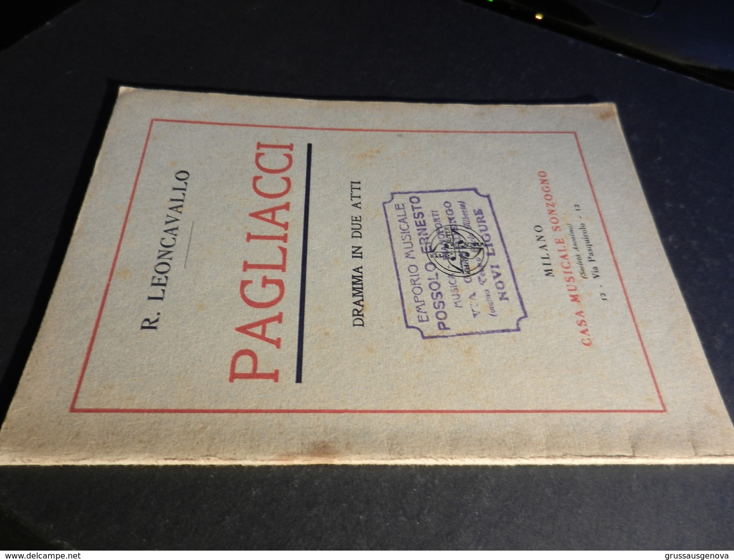 9) LEONCAVALLO PAGLIACCI LIBRETTO D'OPERA EDIZIONE SONZOGNO 1928 - Opéra