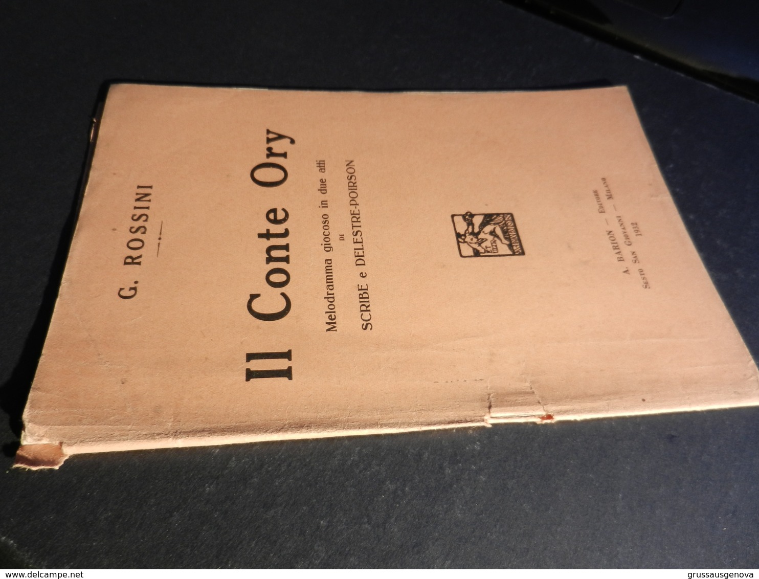 9) ROSSINI IL CONTE DI ORY LIBRETTO D'OPERA EDIZIONE BARION 1932 - Operaboeken