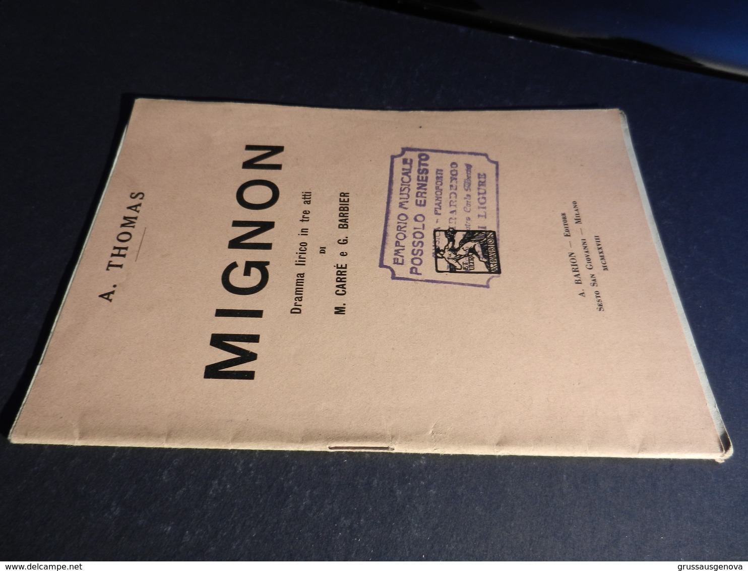 9) THOMAS MIGNON LIBRETTO D'OPERA EDIZIONE BARION 1928 - Operaboeken