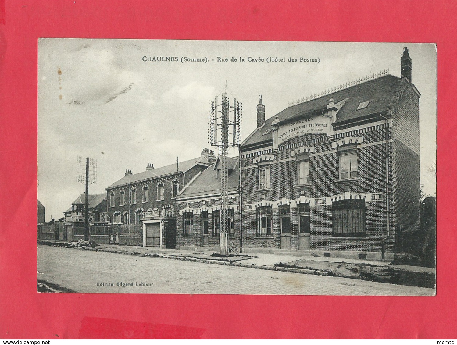 CPA  - Chaulnes  -(Somme) - Rue De La Cavée -(Hôtel Des Postes) - Chaulnes