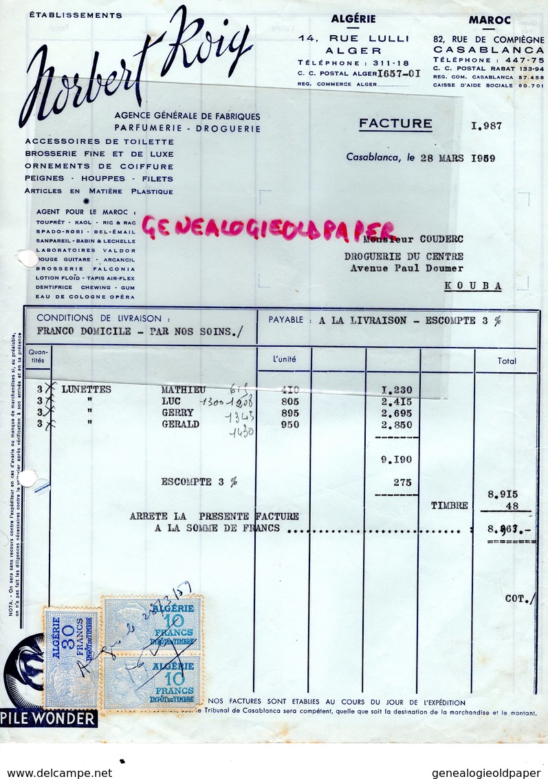 ALGERIE- ALGER- MAROC-CASABLANCA-RARE FACTURE  NORBERT ROIG -PARFUMERIE DROGUERIE-BROSSERIE- PILE WONDER 1959 - Andere & Zonder Classificatie