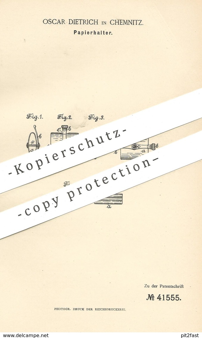 Original Patent - Oscar Dietrich , Chemnitz  1887 , Papierhalter | Papier , Papierfabrik , Zeitungen , Buchbinder , Buch - Historische Dokumente