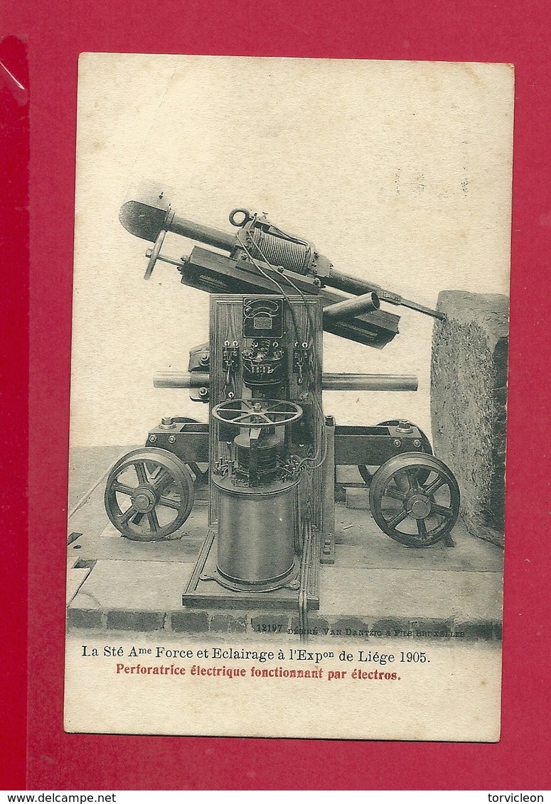 C.P. Liège = Exposition 1905 :  S.A.  FORCE Et  ECLARAGE  :  Perforatrice électrique Fontionnant Par  électros - Lüttich