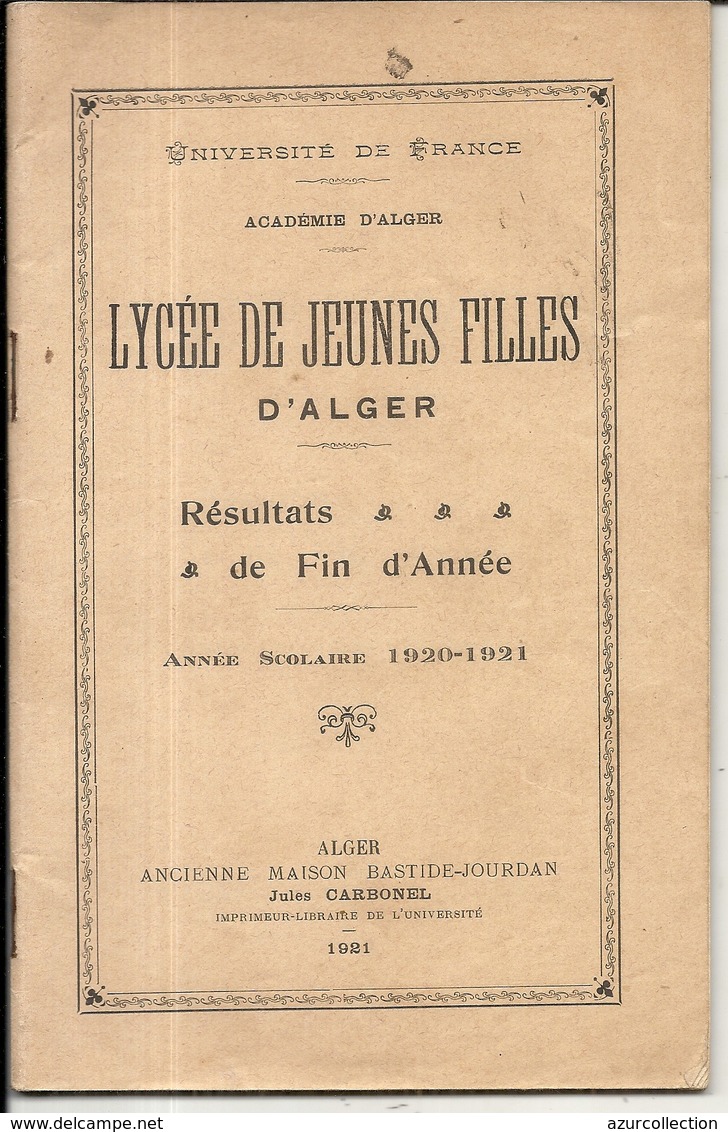 LYCEE JEUNES FILLES ALGER . 4 DOCUMENTS - Diplomas Y Calificaciones Escolares