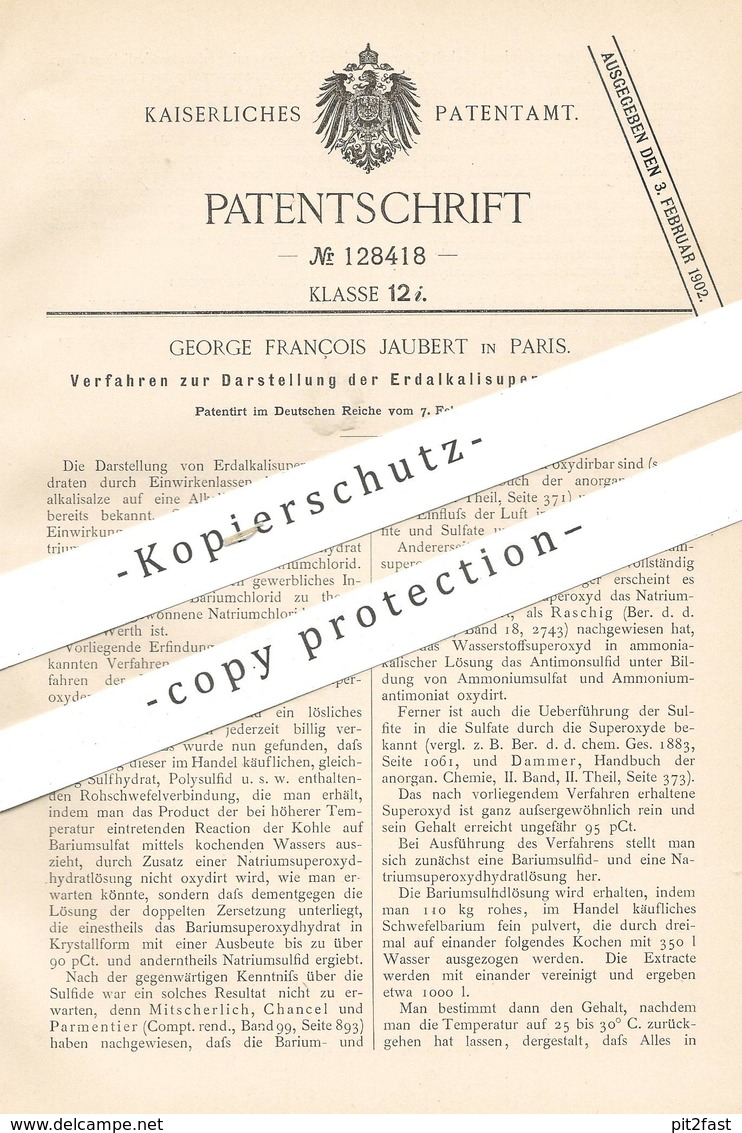 Original Patent - George François Jaubert , Paris , Frankreich  1901 , Darstellung Von Erdalkalisuperoxydhydrat | Alkali - Historische Dokumente