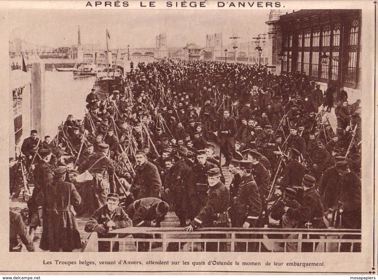 14-18 - Après Le Siège D'Anvers - Les Troupes Belges Sur Les Quais D'Ostende - Dim. A4 - Autres & Non Classés