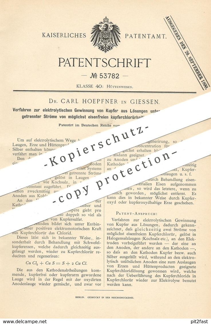 Original Patent - Dr. Carl Hoepfner , Giessen , 1888 , Elektrolytische Gewinnung Von Kupfer | Lauge , Erz , Silber !! - Historische Dokumente