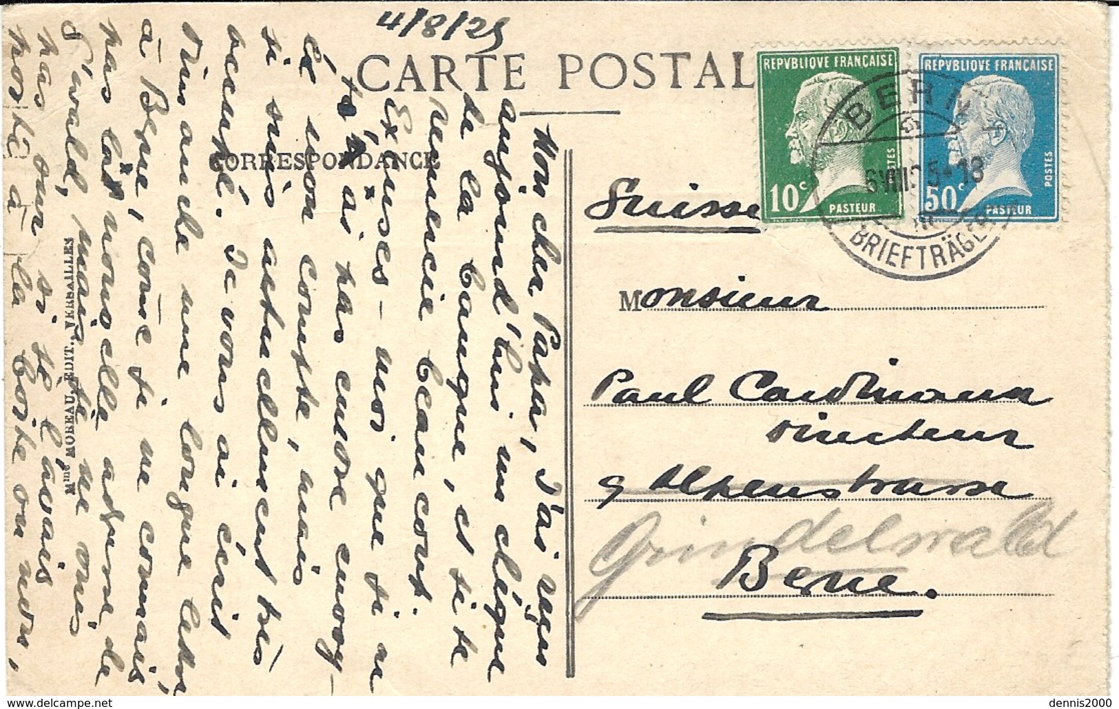 1925- C P A De Versailles  Pour BERN ( Suisse ) - Affr. Pasteur 10 Et 50 C Oblit.  BERN - 1921-1960: Modern Period