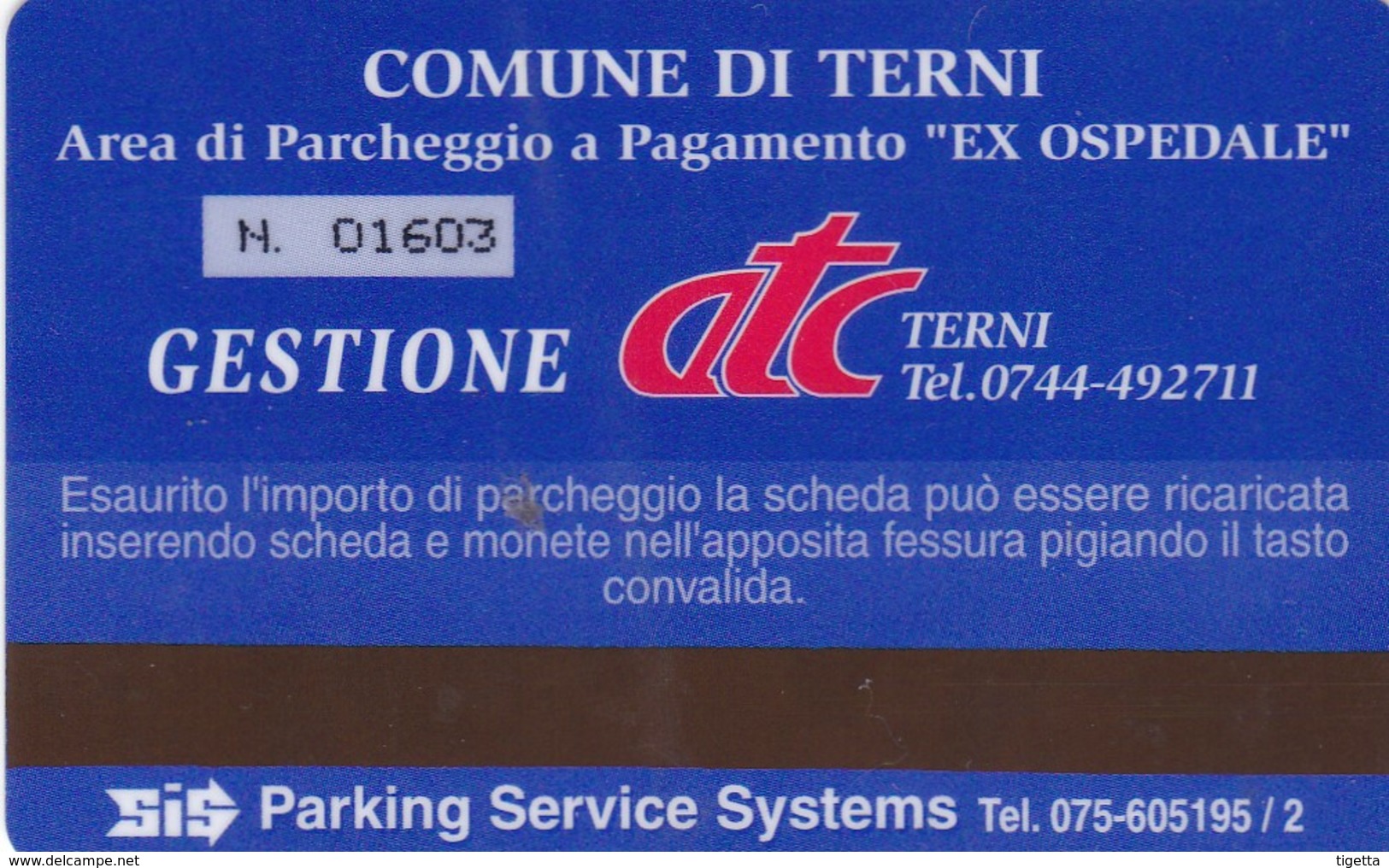 CITTA DI TERNI ATC CARD PARCHEGGI - Biglietti D'ingresso