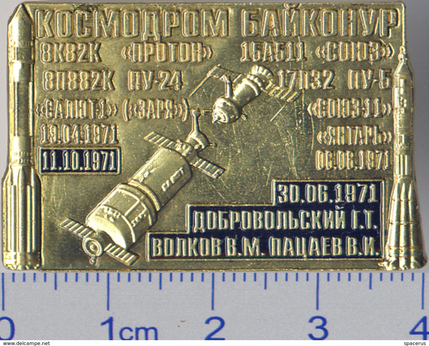151 Space Russia Pin. Kosmodrom Baykonur. Space Station Salyut-1 Spaceship Soyuz-11 - Space