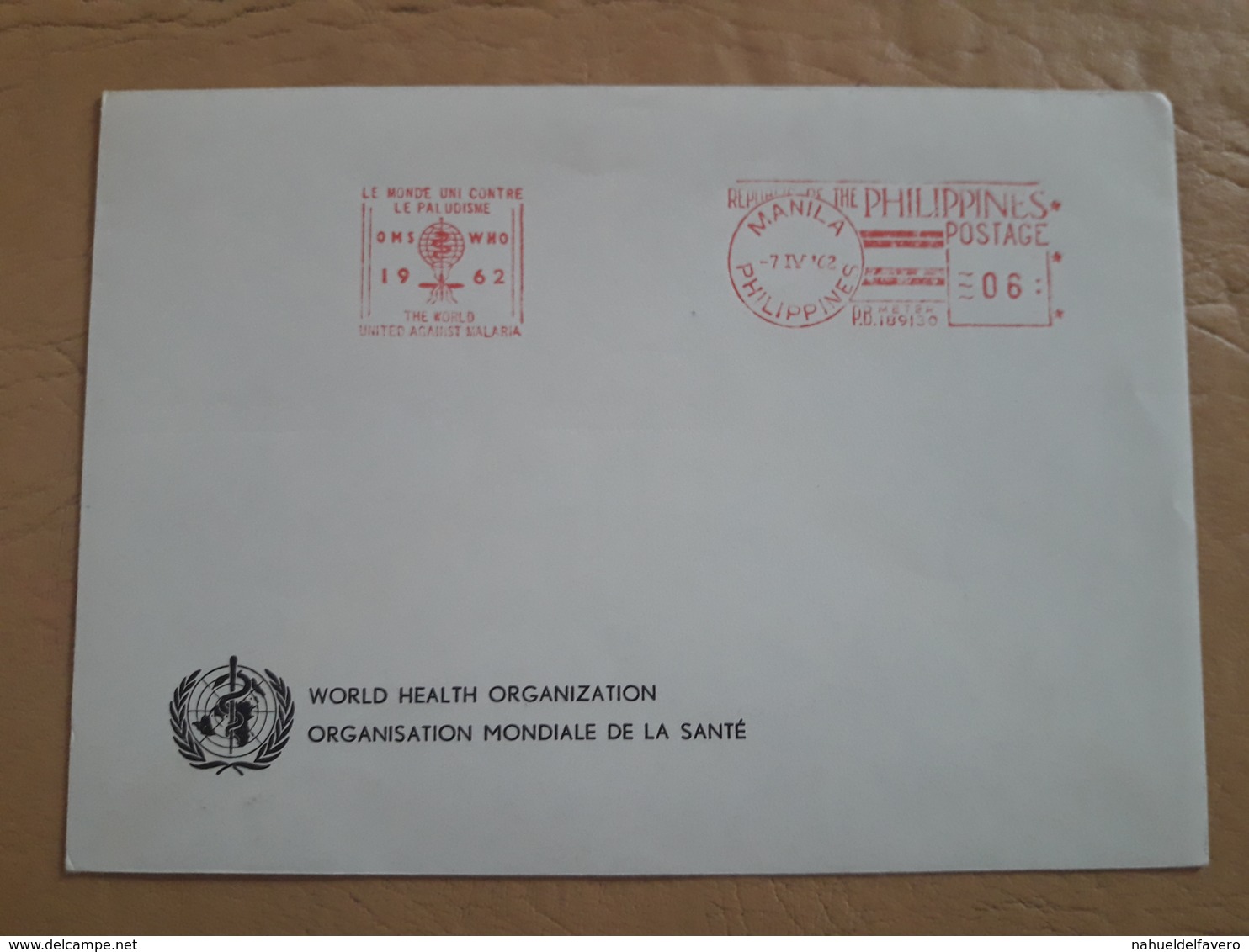 Philipinas L'OMS,le Monde Uni Contre Le Paludisme 1962 - Enfermedades