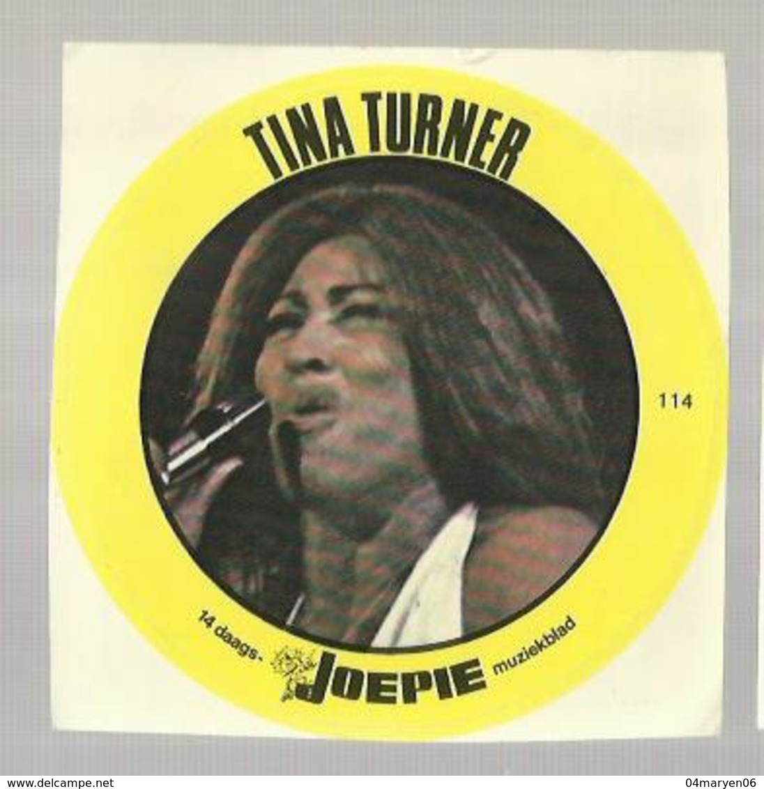 **Oude JOEPIE- Muziekblad Sticker     ** = "" TINA  TURNER"" - Autres & Non Classés
