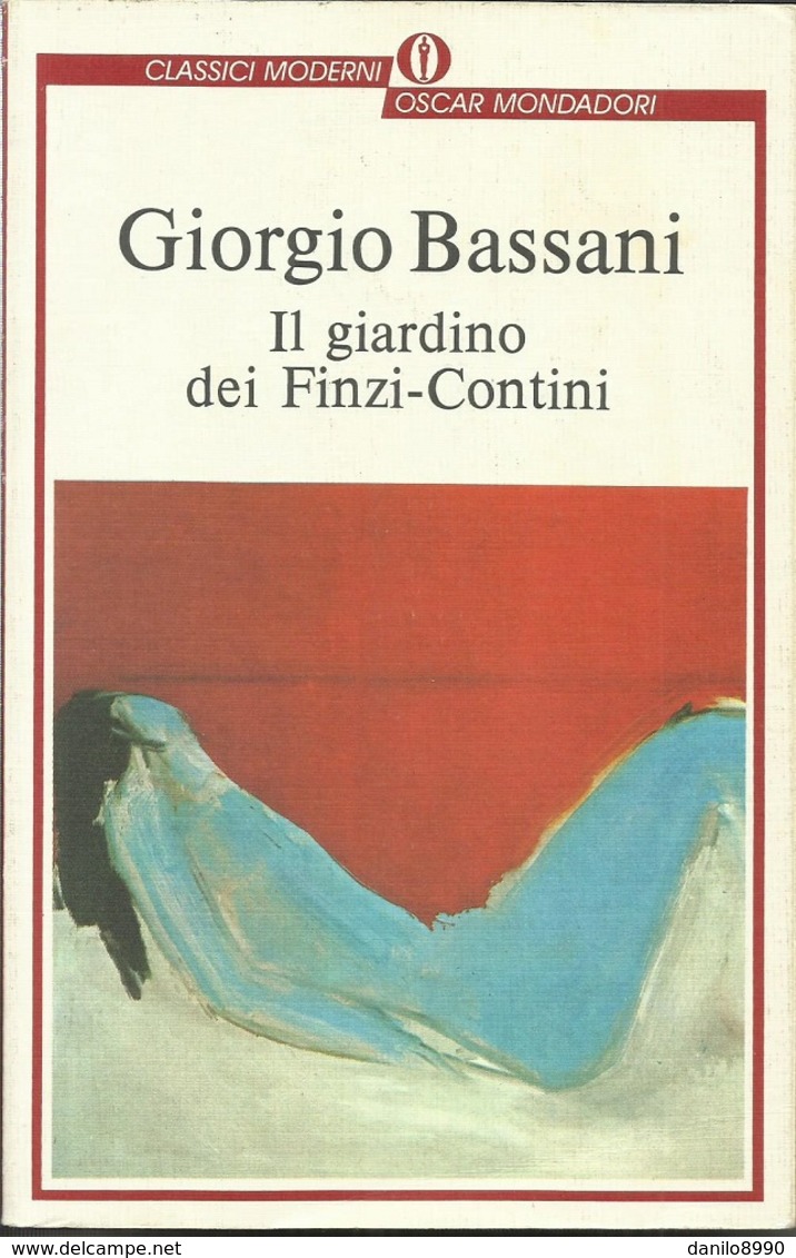 GIORGIO BASSANI - Il Giardino Dei Finzi Contini. - Novelle, Racconti
