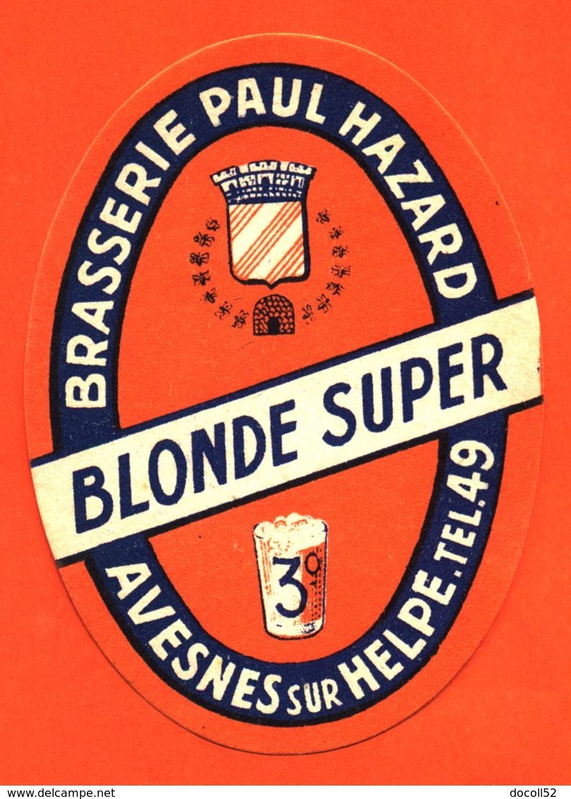 étiquette Ancienne De Bière Blonde Super Brasserie Paul Hazard à Avesnes Sur Helpe - Birra