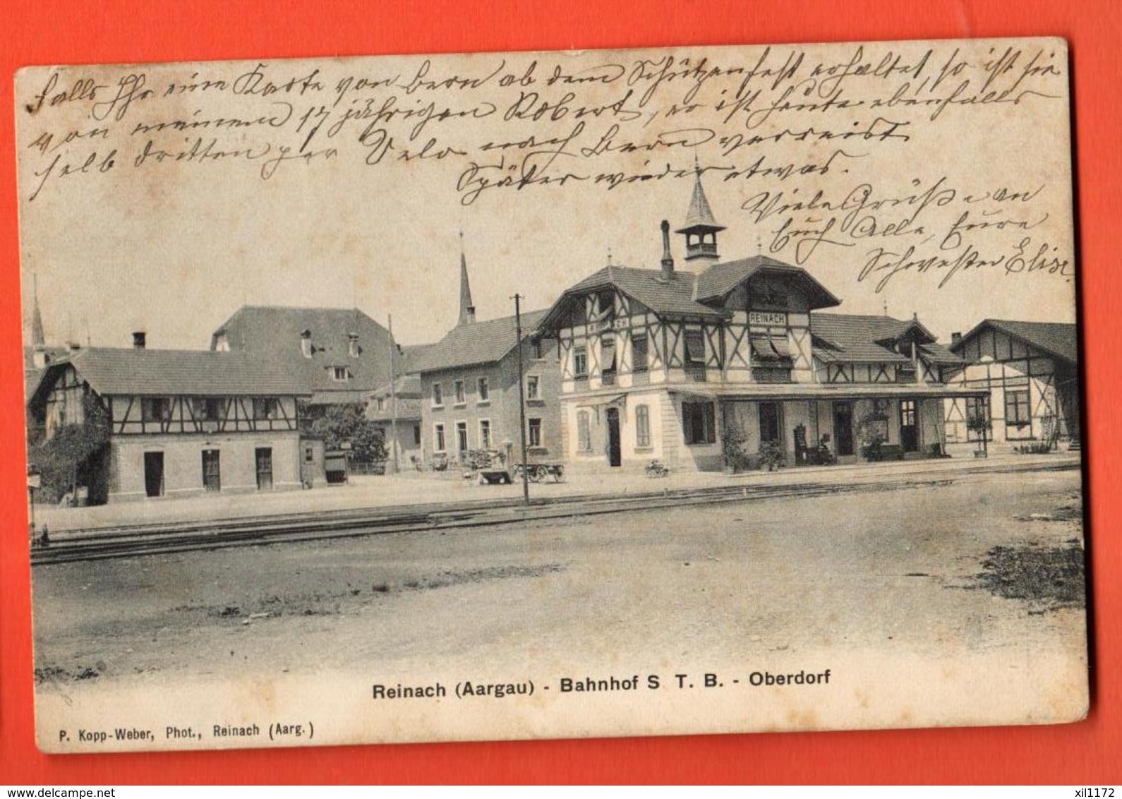 KAH-03 Reinach Aargau Bahnhof S.T.B.  Oberdorf. Gare. Gelaufen In 1910 Nach Frankreich - Reinach