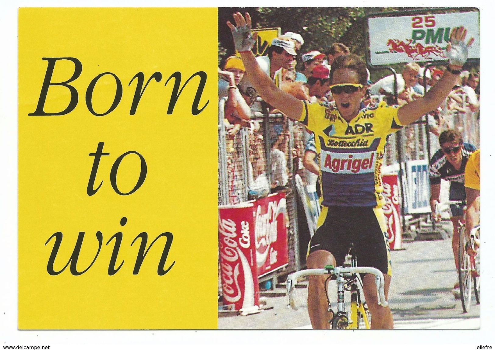 CPM GREG LEMOND Vainqueur Du Tour De France 1989 - Dédicace A Tous Mes Amis D' Agrigel - Radsport