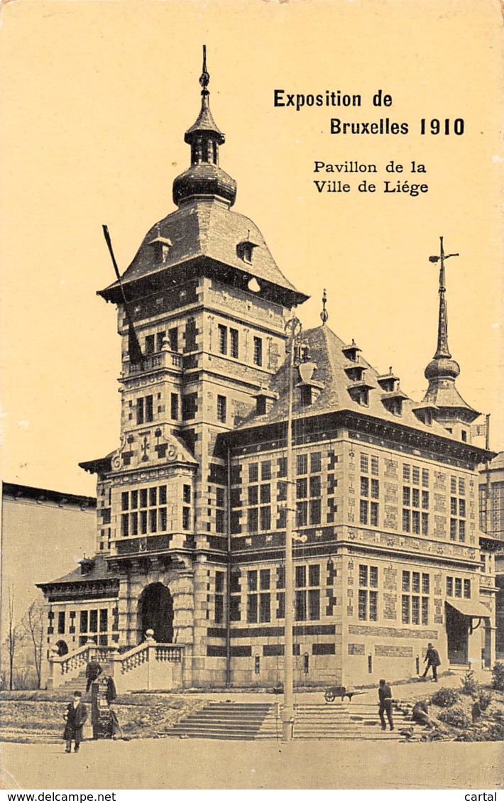 BRUXELLES - Exposition De 1910 - Pavillon De La Ville De Liège - Universal Exhibitions